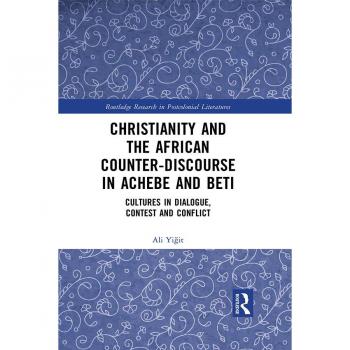 Vitalsource Technologies, Inc. Christianity and the African Counter-Discourse in Achebe and Beti