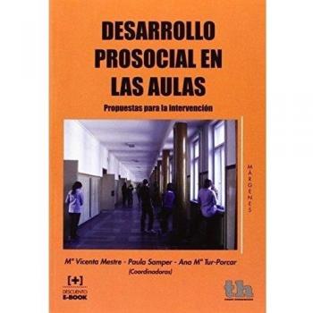 Desarrollo prosocial en las aulas : propuestas para la intervención