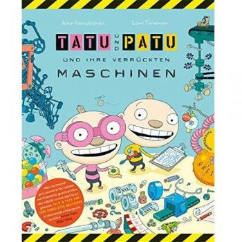 Tatu & Patu 1: Tatu & Patu und ihre verrückten Maschinen: Buntes Technik-Bilderbuch (1)