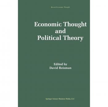 Reisman, David: Economic Thought and Political Theory