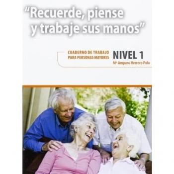 Recuerde, piense y trabaje sus manos. 1