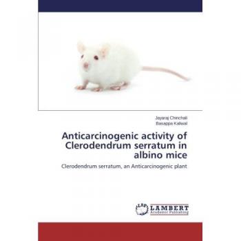Anticarcinogenic activity of Clerodendrum serratum in albino mice