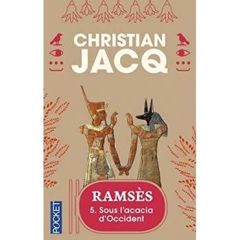 Ramsès, tome 5 : Sous l'acacia d'Occident (Ramses)