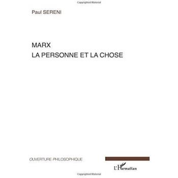 Marx : la personne et la chose