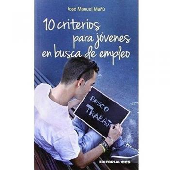 10 criterios para jóvenes en busca de empleo