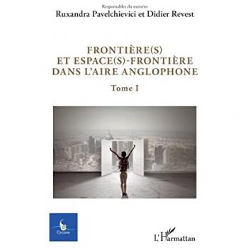 Frontière(s) et espace(s)-frontière dans l'aire anglophone
