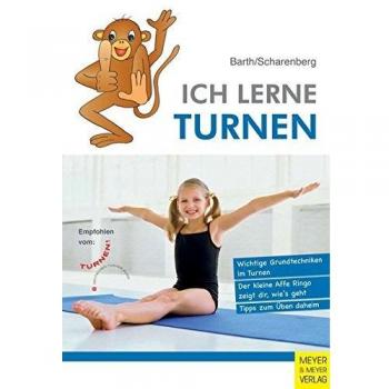 Katrin Barth Ich Lerne Turnen: Ich Lerne ... Ich Trainiere ...