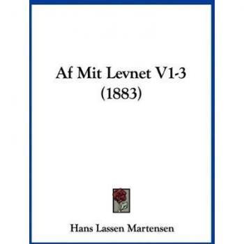 Af Mit Levnet V1-3 (1883)