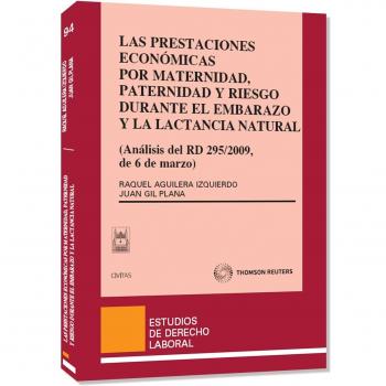 Las prestaciones económicas por maternidad, paternidad y riesgo durante el embarazo y la lactancia natural