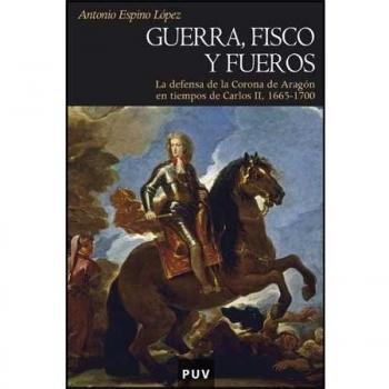 Guerra, fisco y fueros