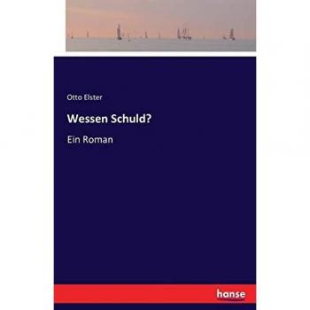 Wessen Schuld?: Ein Roman