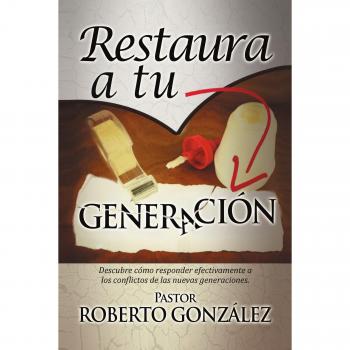 Restaura A Tu Generacion