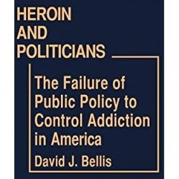 Heroin and Politicians,  Contributions in Political Science