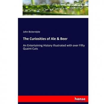 The Curiosities of Ale & Beer