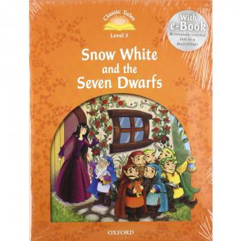 Classic Tales 5. Snow White and the Seven Dwarfs. Audio CD Pack (Tapa blanda).