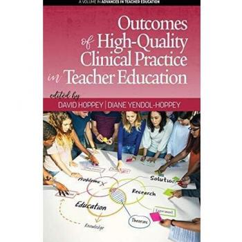 Outcomes of High-Quality Clinical Practice in Teacher Education (hc)