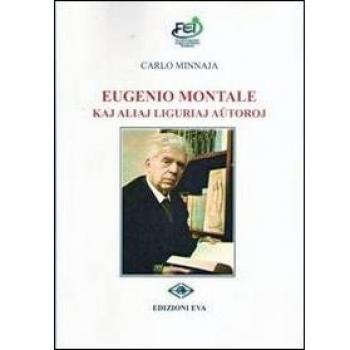 Eugenio Montale kay aliaj liguriaj amtoroj
