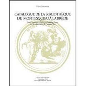 Catalogue de la Bibliothéque de Montesquieu à la Brède
