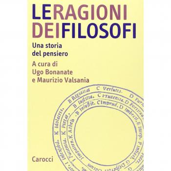 Le ragioni dei filosofi. Una storia del pensiero