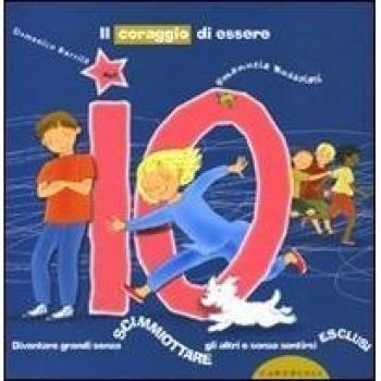 9788895443126 Domenico Barrilà Il coraggio di essere io. Diventare grandi senza