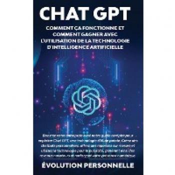 Chat GPT: Boostez votre entreprise avec notre guide complet pour exploiter Chat GPT, une technologie d'IA de pointe. Créez des chatbots personnalisés, ... pour la publicité, générant ainsi des revenus