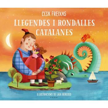 Llegendes i rondalles catalanes d#avui i de sempre