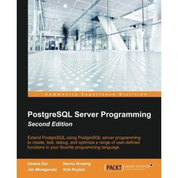 Packt Publishing, Limited PostgreSQL Server Programming