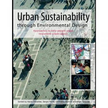 Urban Sustainability Through Environmental Design: Approaches to Time