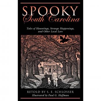 Spooky South Carolina by Paul G. Hoffman