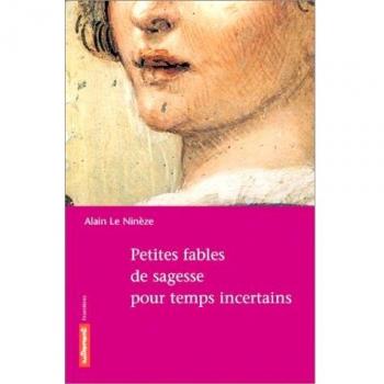 Petites fables de sagesse pour temps incertains (Frontières)