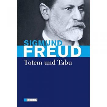 Sigmund Freud: Totem und Tabu