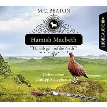Hamish Macbeth geht auf die Pirsch: Kriminalroman. (Schottland-Krimis, Band 2)