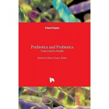 Prebiotics and Probiotics