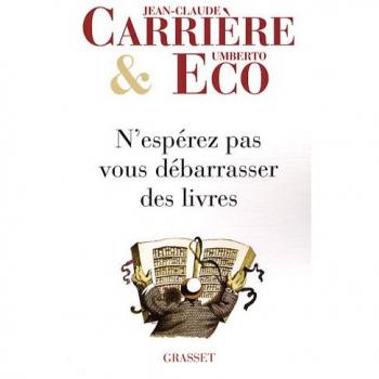 N'espérez pas vous débarrasser des livres