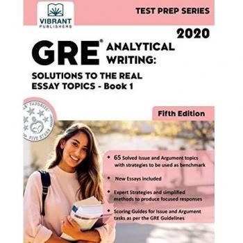 GRE Analytical Writing: Solutions to the Real Essay Topics
