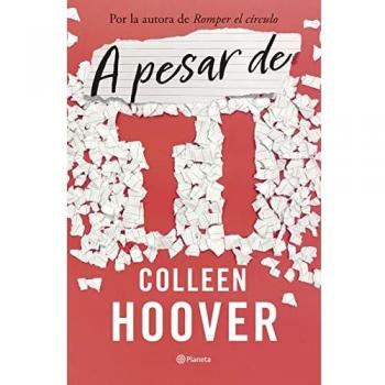 Colleen Hoover A Pesar De Ti (Regretting You) (Planeta Internacional)
