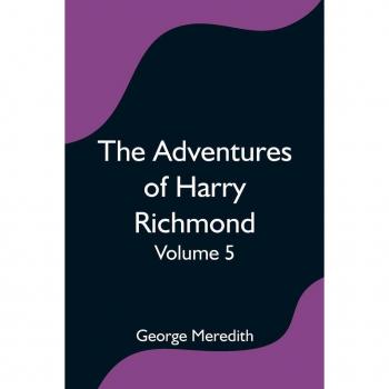Meredith, George: The Adventures of Harry Richmond