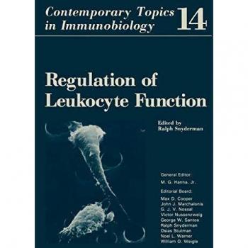Regulation of Leukocyte Function (Contemporary topics in immunobiology (14), Band 14)