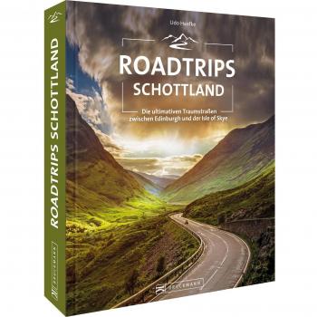 Roadtrips Schottland