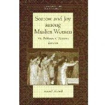 Sorrow And Joy Among Muslim Women, University of Cambridge Oriental Publications