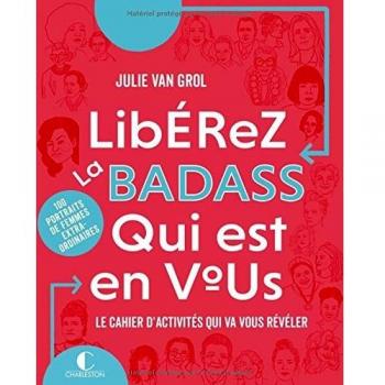 Libérez la badass qui est en vous
