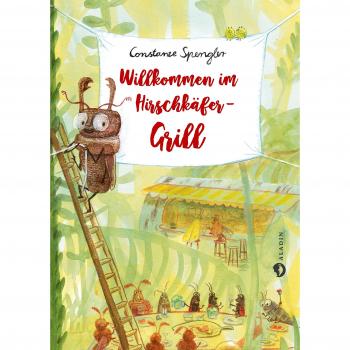 Constanze Spengler Willkommen Im Hirschkäfer-Grill