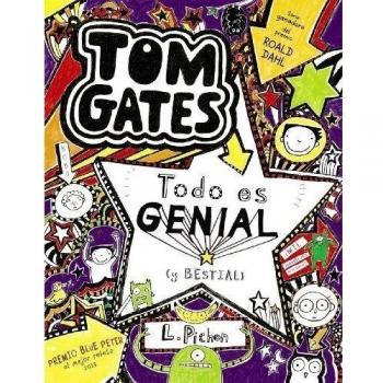 TOM GATES: TODO ES GENIAL (Y BESTIAL)
