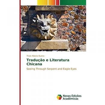 Ribeiro Bueno, Thaís: Tradução e Literatura Chicana