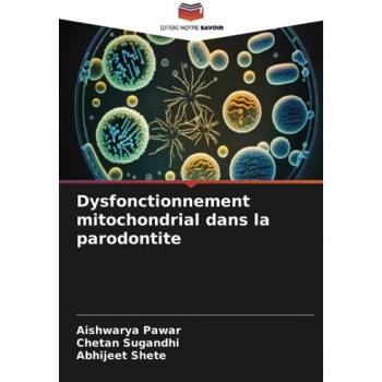 Pawar, Aishwarya: Dysfonctionnement mitochondrial dans la parodontite