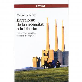 Barcelona: de la necessitat a la llibertat: Les classes socials al tombant del segle xxi.