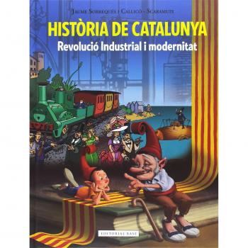 Història de Catalunya III. Revolució industrial i modernitat (Tapa dura).