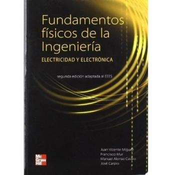 Fundamentos fisicos de la ingenieria. Edicion adaptada al Espacio Europe o de Educacion Superior (Tapa blanda).