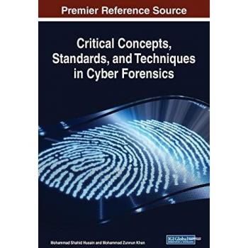 Critical Concepts Standards and Techniques in Cyber Forensics