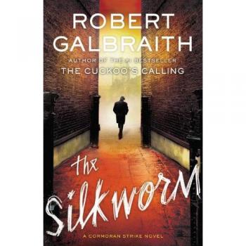 The silkworm a cormoran strike novel